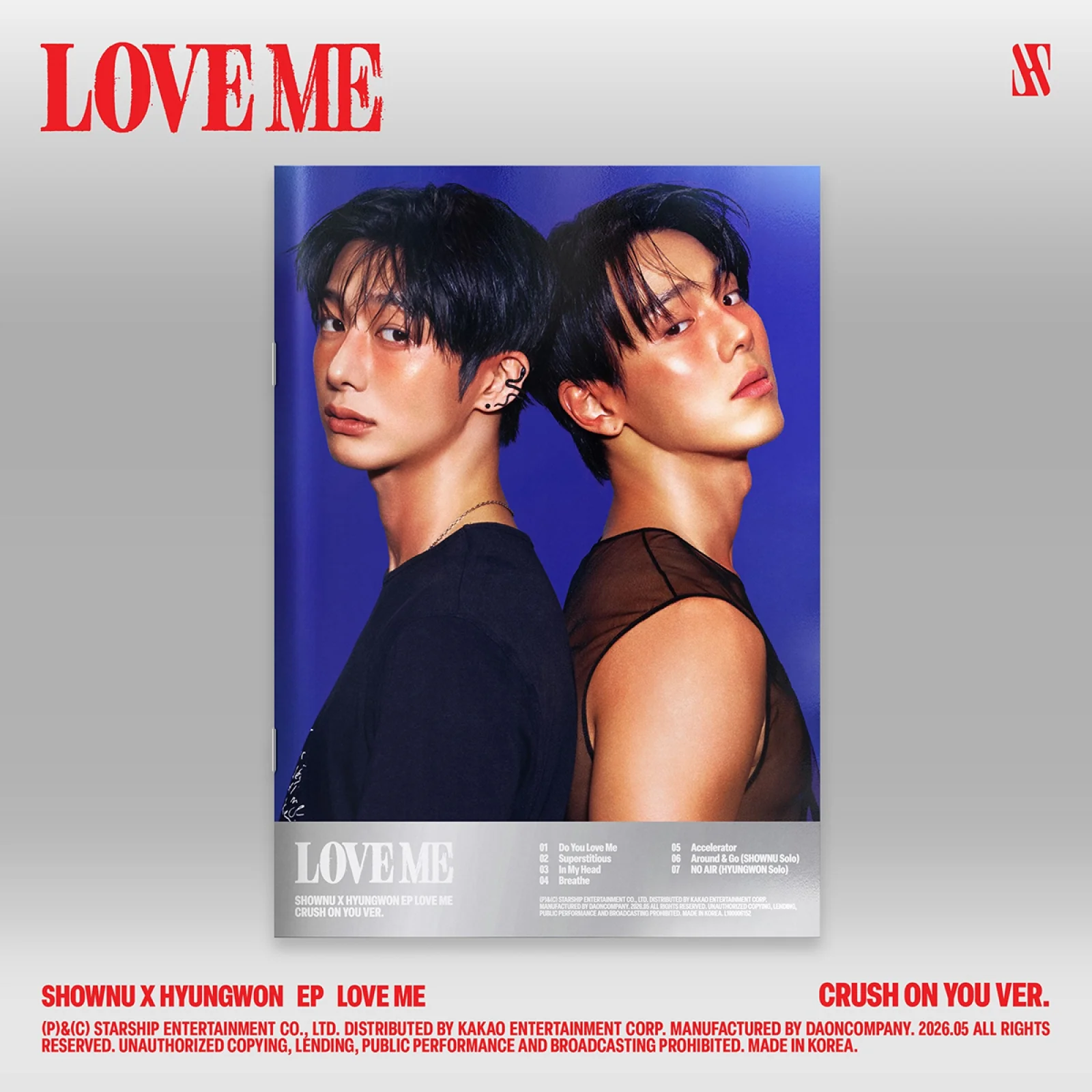 SHOWNU X HYUNGWON (MONSTA X) - LOVE ME - EP Album (CRUSH ON YOU Ver.)