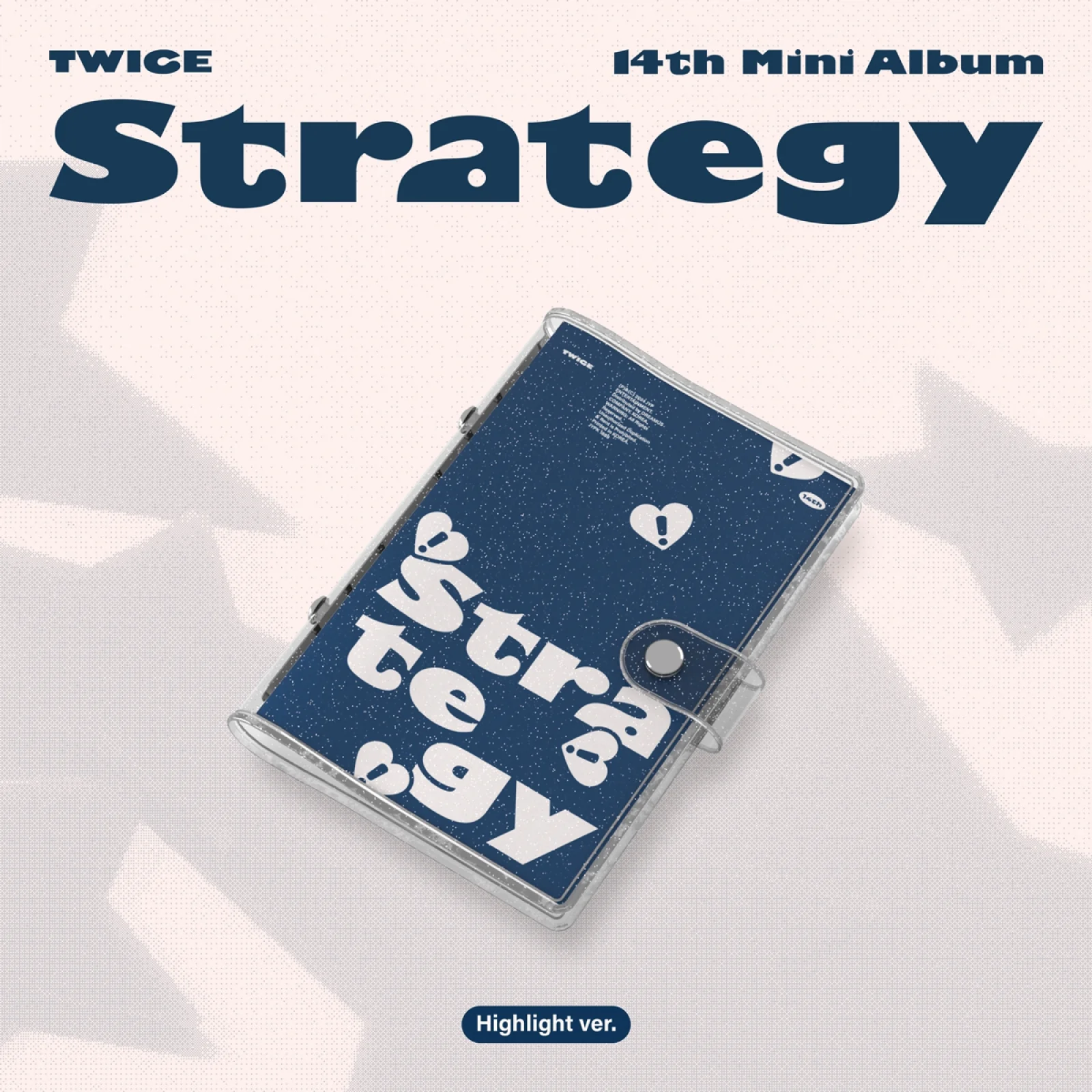 TWICE - STRATEGY - 14th Mini Album (Highlight Ver.)