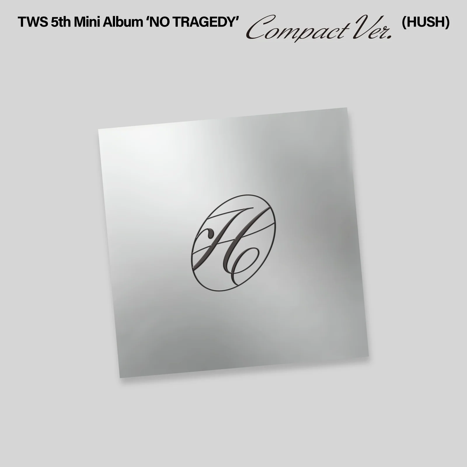 TWS - NO TRAGEDY - 5th Mini Album (Compact Ver.) (HUSH)
