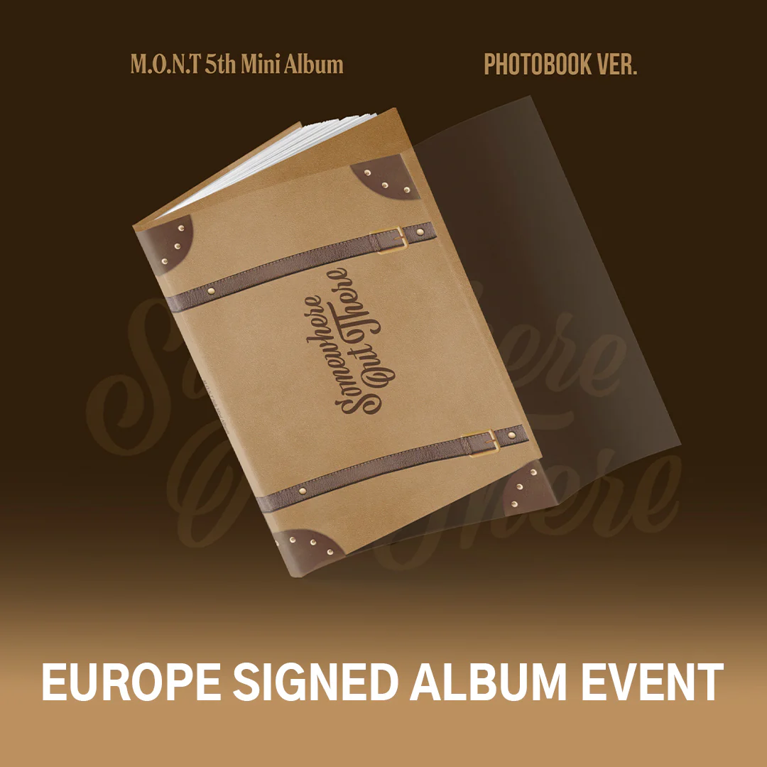 (SIGNED) M.O.N.T - Somewhere Out There - 5th Mini Album